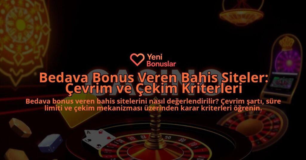 Bedava-Bonus-Veren-Bahis-Siteler-Cevrim-ve-Cekim-Kriterleri-overlay-1788163345.jpg