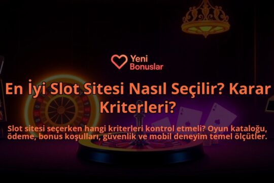 En-Iyi-Slot-Sitesi-Nasil-Secilir-Karar-Kriterleri-overlay-1788172235.jpg