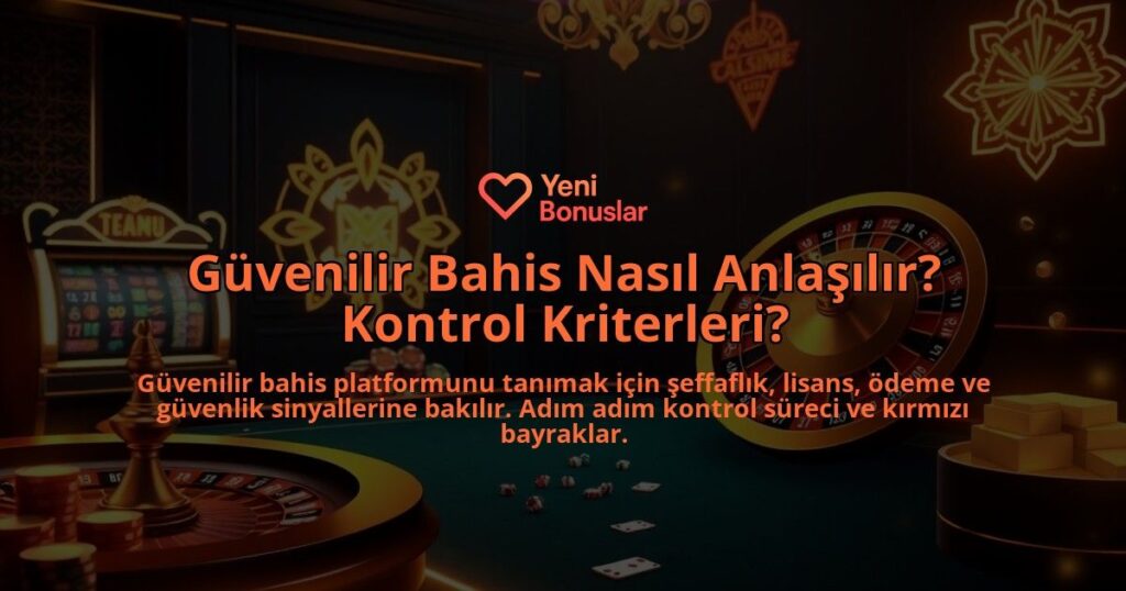 Guvenilir-Bahis-Nasil-Anlasilir-Kontrol-Kriterleri-overlay-1788165374.jpg