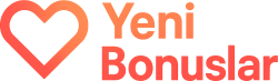Yeni Bonuslar
